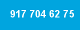 917 704 62 75